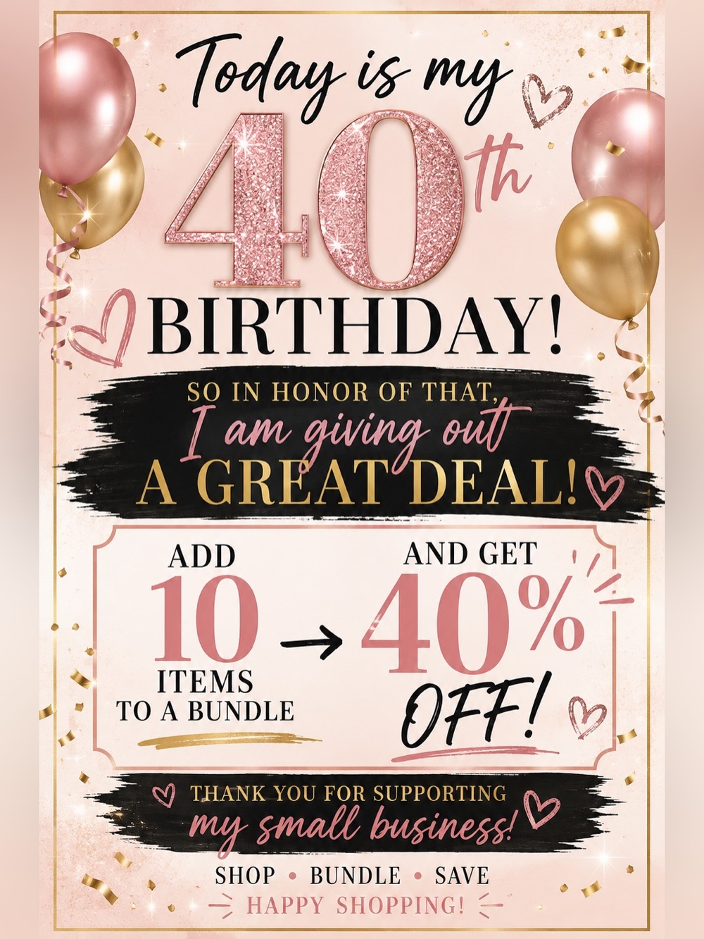 It’s My 40th Birthday - Get The Deal!
